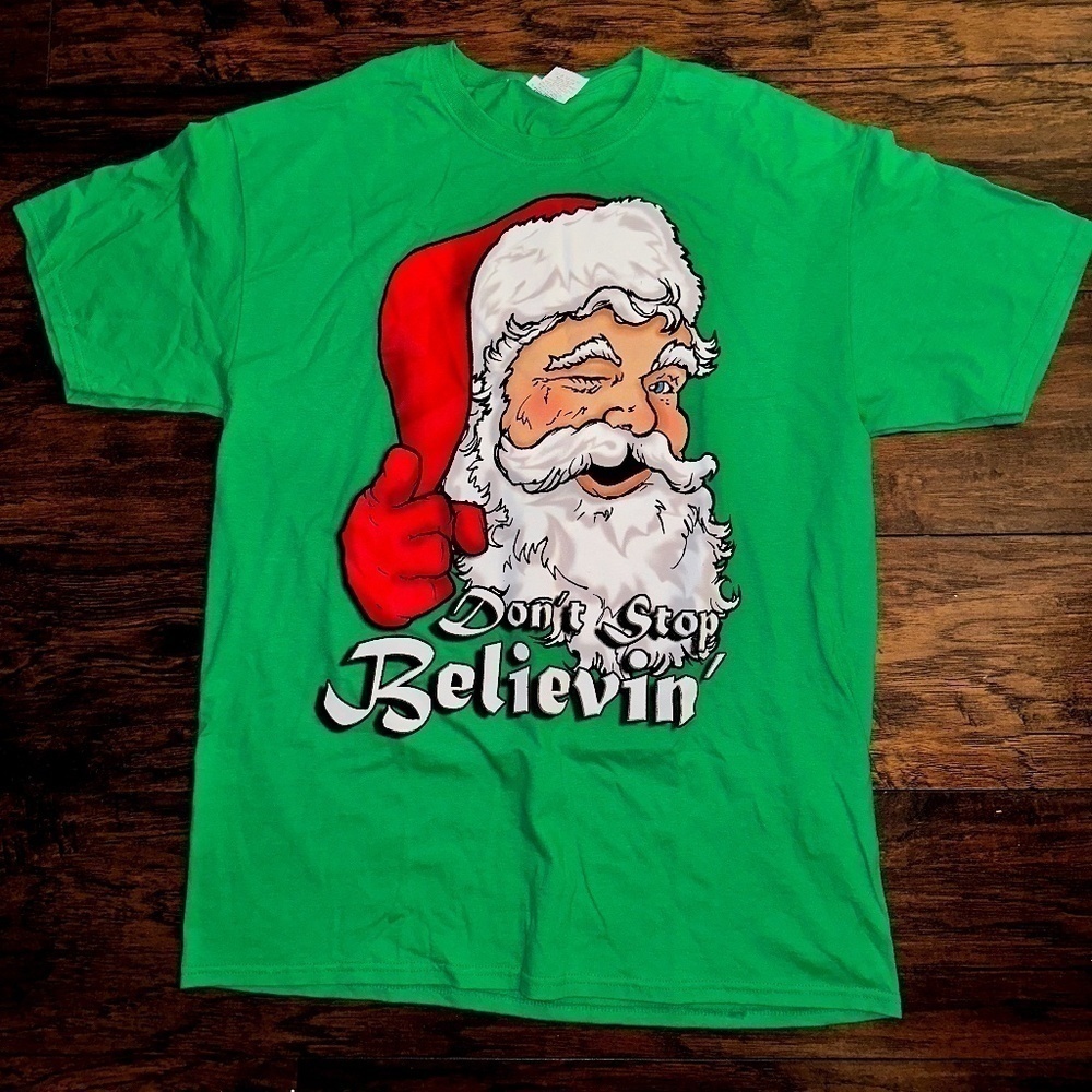 Dec 25th Mens Green Santa Claus Don't Stop Believin' Christmas T-Shirt Size L